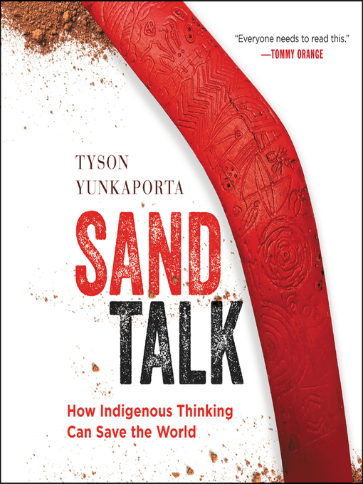 Title details for Sand Talk by Tyson Yunkaporta - Available